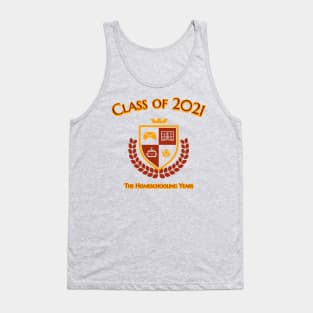 Class of 2021: the homeschooling years Tank Top